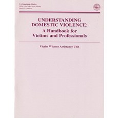 了解家庭暴力：受害者和專業人士手冊平裝本, 政府印刷局