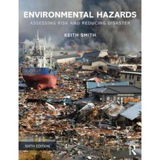 Environmental Hazards: Assessing Risk and Reducing Disaster Paperback, Routledge