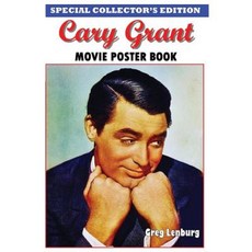Cary Grant Movie Poster Book - Special Collector's Edition Paperback, Createspace Independent Publishing Platform