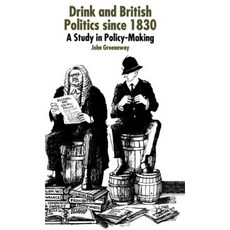 1830 年以來的飲酒與英國政治：政策制定研究精裝本, 帕爾格雷夫·麥克米倫