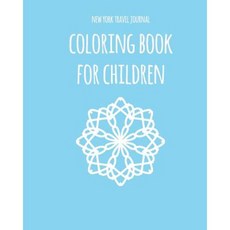 New York Travel Journal Coloring Book for Children. the Perfect Gift: Wanderlust Journals Paperback, Createspace Independent Publishing Platform