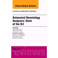 Automated Hematology Analyzers: State of the Art an Issue of Clinics in Laboratory Medicine Hardcover, Elsevier