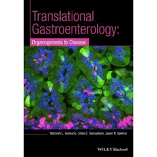 Translational Gastroenterology: Organogenesis to Disease Hardcover, Wiley-Blackwell