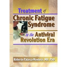 Treatment of Chronic Fatigue Syndrome in the Antiviral Revolution Era: What Does the Research Say? Hardcover, Routledge