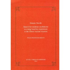 Search for Neutrino Oscillations in a Long Baseline Experiment at the Chooz Nuclear Reactors Paperback, Edizioni Della Normale