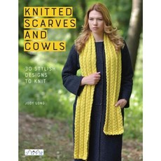 Knitted Scarves and Cowls: 30 Stylish Designs to Knit Paperback, Tuva Publishing