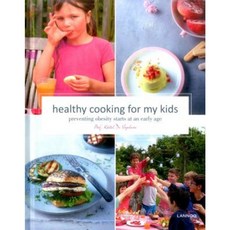 為我的孩子健康烹飪：預防肥胖從小開始精裝本, 蘭努出版社