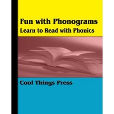 Fun with Phonograms: Learn to Read with Phonics Paperback, Createspace Independent Publishing Platform