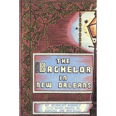 The Bachelor in New Orleans Paperback, Garrett County Press