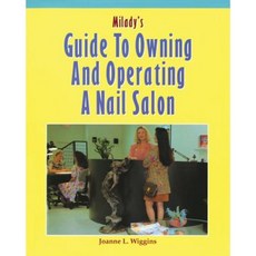 Milady's Guide to Owning and Operating a Nail Salon Paperback, Milady Publishing