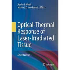 Optical-Thermal Response of Laser-Irradiated Tissue Hardcover, Springer