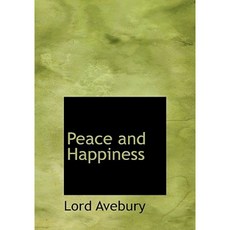 Peace and Happiness Hardcover, BiblioLife