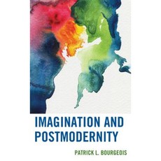 Imagination and Postmodernity Hardcover, Lexington Books