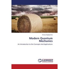 Modern Quantum Mechanics Paperback, LAP Lambert Academic Publishing