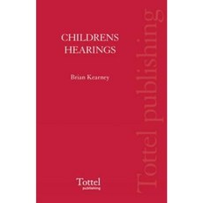 Scottish Children's Hearing System in Action Paperback, Tottel Publishing