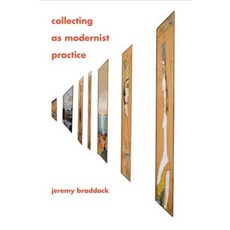 Collecting as Modernist Practice Hardcover, Johns Hopkins University Press