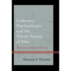 笛卡爾心理物理學與人的整體本質：論笛卡兒的靈魂激情精裝本, 列剋星敦圖書