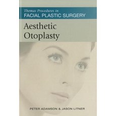 Aesthetic Otoplasty: Thomas Procedures in Facial Plastic Surgery Hardcover, People's Medical Publishing House