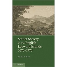 英國背風群島的定居者協會 1670-1776 年精裝本, 劍橋大學出版社