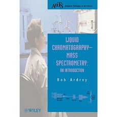 Liquid Chromatography - Mass Spectrometry: An Introduction 平裝版, Wiley