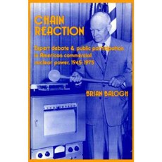 連鎖反應：美國商業核電的專家辯論和公眾參與1945-1975精裝, 劍橋大學出版社