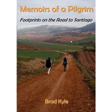 Memoirs of a Pilgrim: Footprints on the Road to Santiago Paperback, Zeus Publications