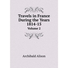 1814-15 年法國遊記第 2 卷平裝本, 按需預訂有限公司