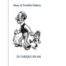 Story of Terrible Fathers Paperback, Createspace Independent Publishing Platform