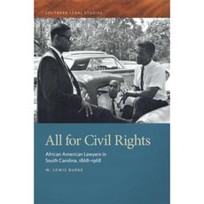All for Civil Rights: African American Lawyers in South Carolina 1868-1968 Hardcover, University of Georgia Press