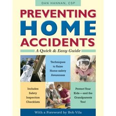 Preventing Home Accidents: A Quick and Easy Guide Paperback, Hunter House Publishers