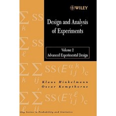 Design and Analysis of Experiments Volume 2: Advanced Experimental Design Hardcover, Wiley-Interscience