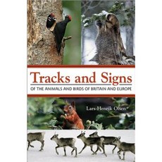 Tracks and Signs of the Animals and Birds of Britain and Europe Paperback, Princeton University Press