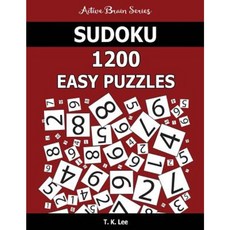 Sudoku: 1200 Easy Puzzles: To Keep Your Brain Active for Hours Paperback, Fat Dog Publishing, LLC