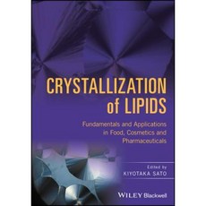 Crystallization of Lipids: Fundamentals and Applications in Food Cosmetics and Pharmaceuticals Hardcover, Wiley-Blackwell
