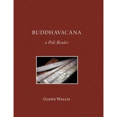 Buddhavacana: A Pali Reader Paperback, Pariyatti Press