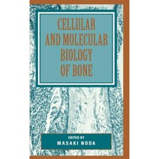 Cellular and Molecular Biology of Bone Hardcover, Academic Press