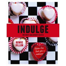 Indulge: Gluten-Free Food Gets a Makeover Paperback, HarperCollins
