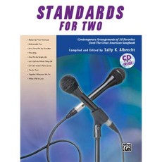 Standards for Two: Contemporary Arrangements of 10 Favorites from the Great American Songbook Book & CD Paperback, Alfred Music