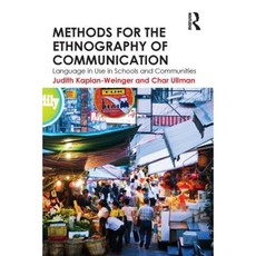 Methods for the Ethnography of Communication: Language in Use in Schools and Communities Paperback, Routledge