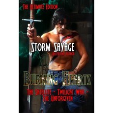 Burning Hearts: The Ultimate Edition Paperback, Createspace Independent Publishing Platform