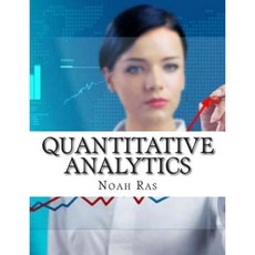 Quantitative Analytics Paperback, Createspace Independent Publishing Platform