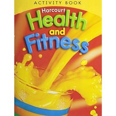 Harcourt Health & Fitness: Activity Book Grade 2 Paperback, Harcourt School Publishers