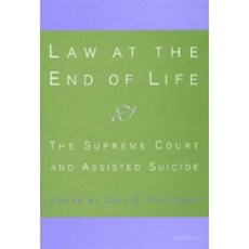 Law at the End of Life: The Supreme Court and Assisted Hardcover, University of Michigan Press
