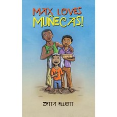 Max Loves Munecas! Paperback, Createspace