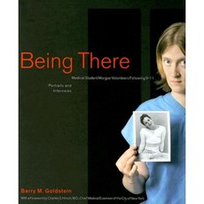 Being There: Medical Student Morgue Volunteers Following 9-11 Paperback, University of Rochester Press