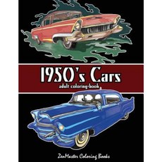 1950's Cars Adult Coloring Book: Cars Coloring Book for Men Paperback, Createspace Independent Publishing Platform