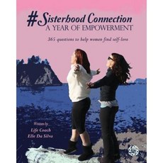 #Sisterhoodconnection: A Year of Empowerment Paperback, Createspace Independent Publishing Platform