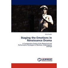 Staging the Emotions in Renaissance Drama Paperback, LAP Lambert Academic Publishing
