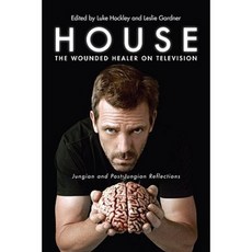 House: The Wounded Healer on Television: Jungian and Post-Jungian Reflections Paperback, Routledge