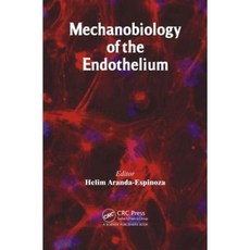 Mechanobiology of the Endothelium Hardcover, CRC Press